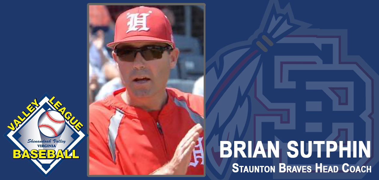 Sutphin Selected To Coach Staunton Braves